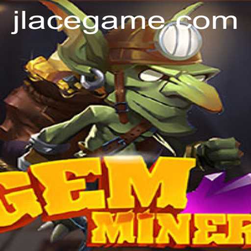Exploring the Captivating World of GemMiner: A Deep Dive into Gameplay and Strategy