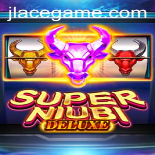 Exploring the Adventurous World of SuperNiubiDeluxe and the Role of JL Ace